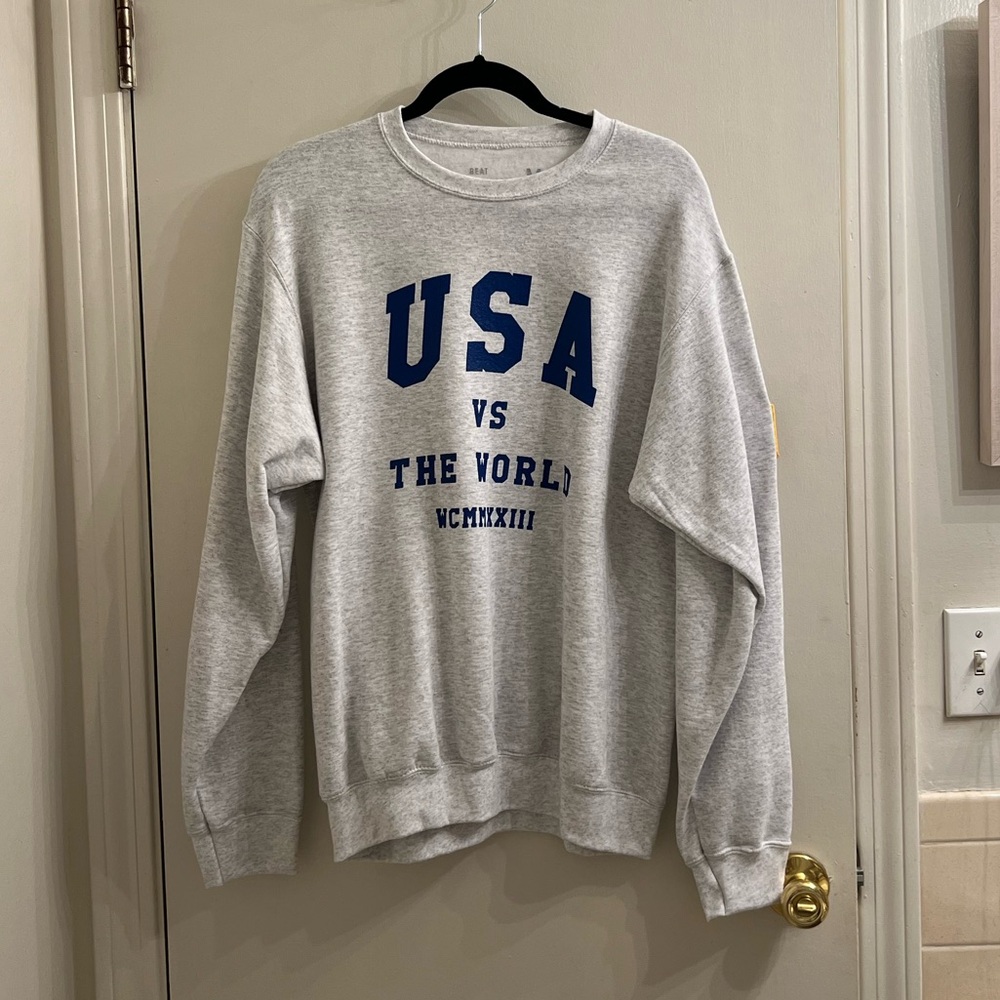 NWOT Beat Everybody Crewneck